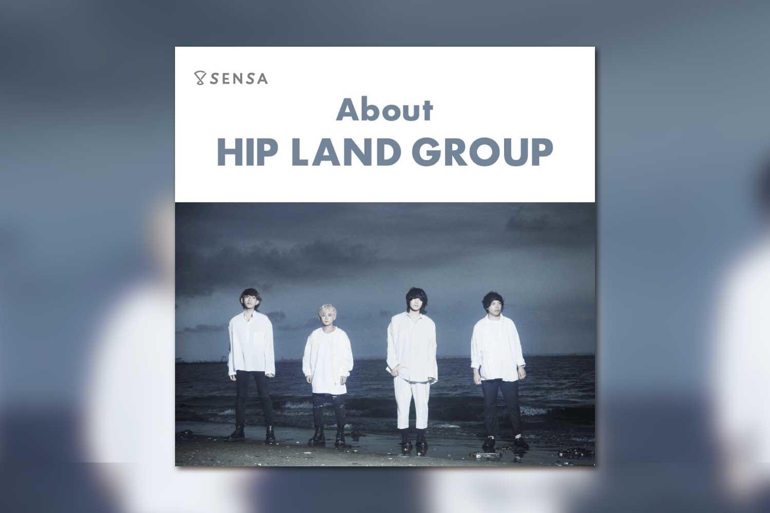 About HIP LAND GROUP -2019.11-