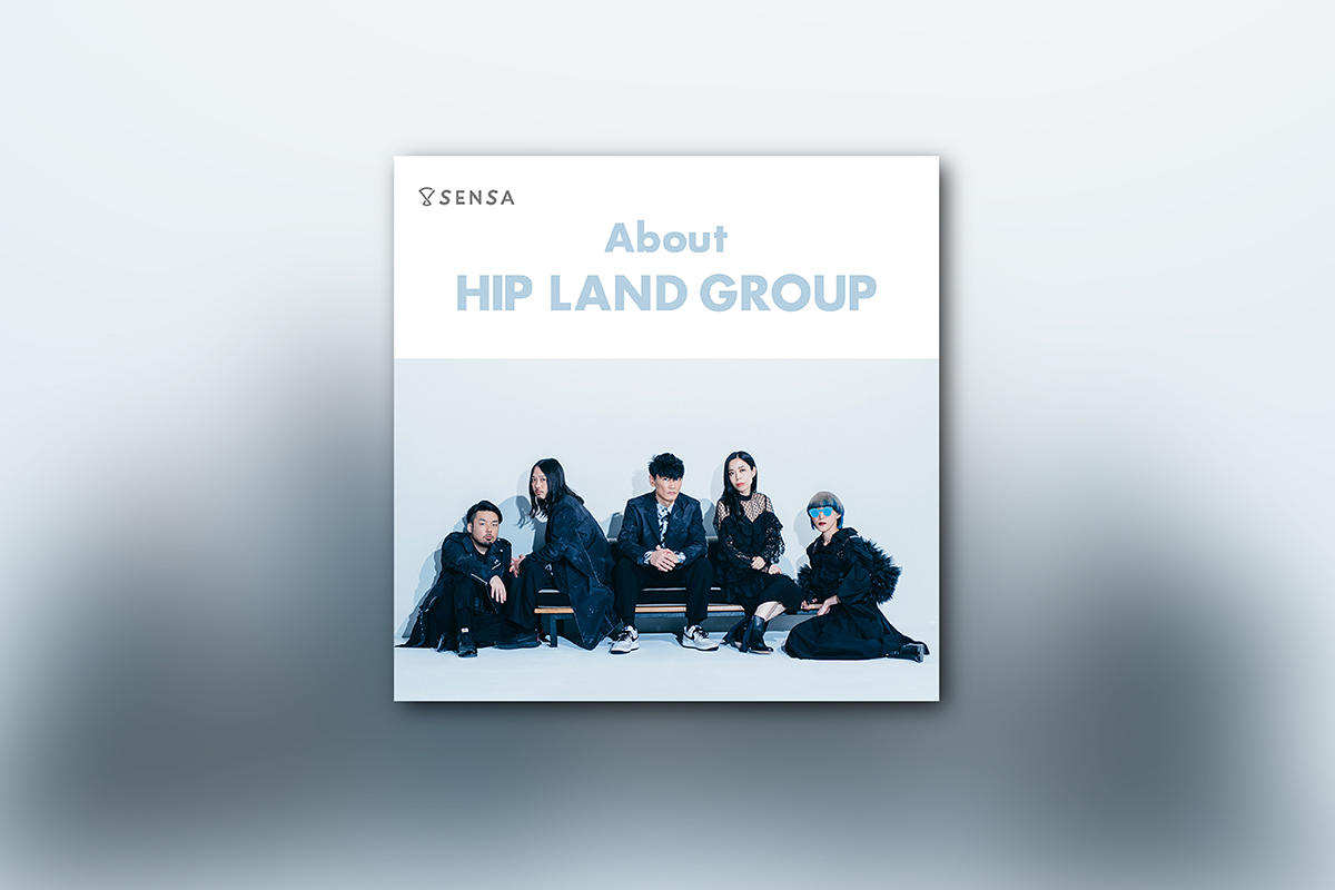 About HIP LAND GROUP -2019.07-