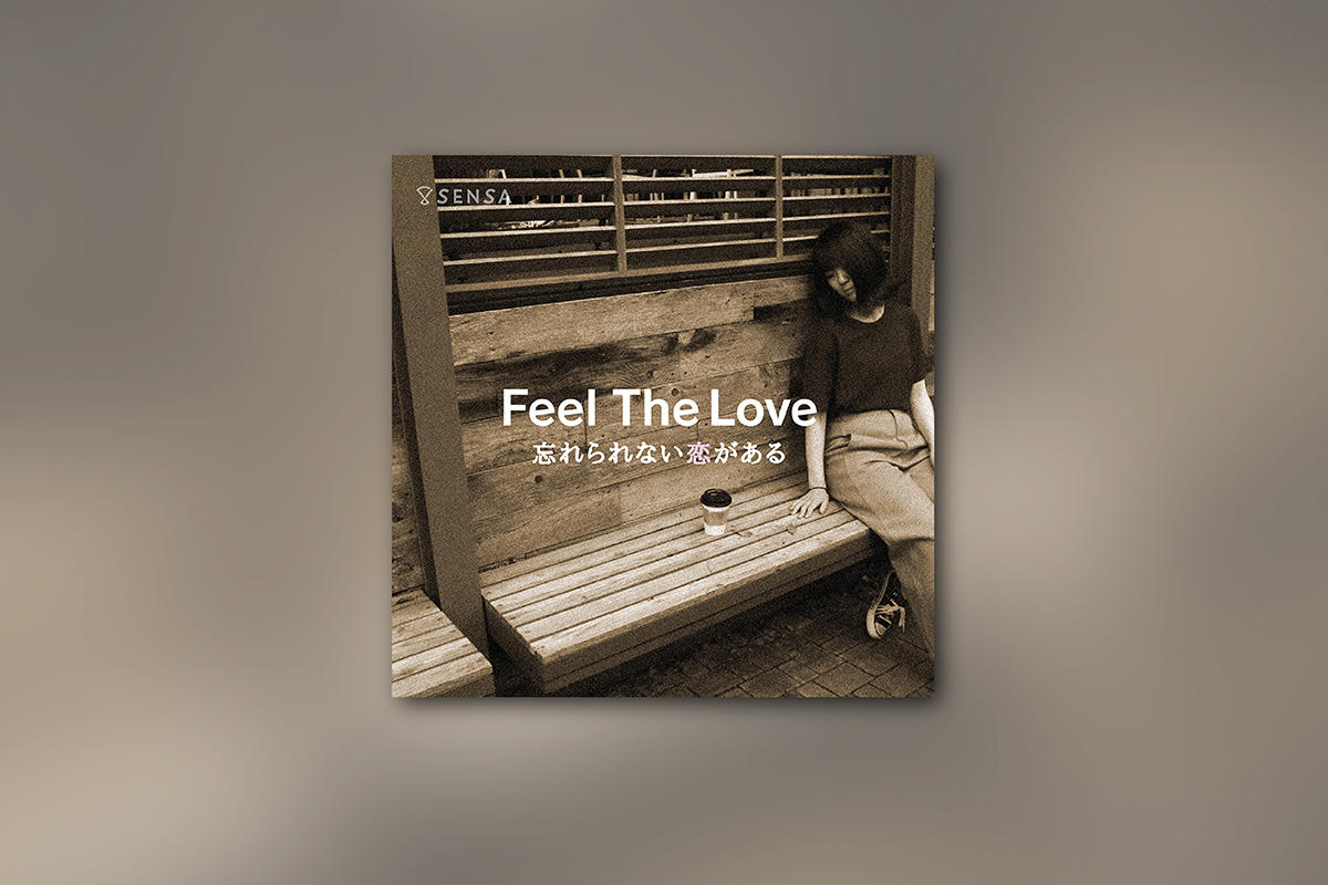 Feel The Love〜忘れられない恋がある〜