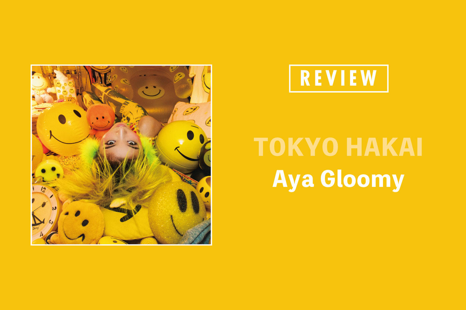Aya Gloomy「TOKYO HAKAI」──The tale of a tough girl landing in a devastated TOKYO