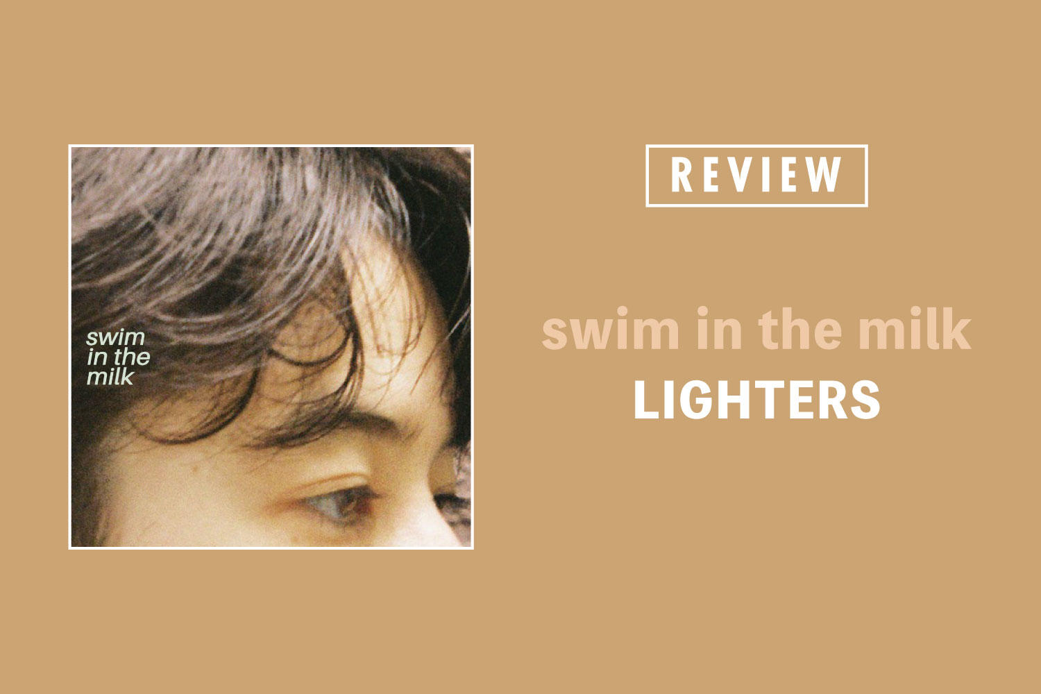 LIGHTERS「swim in the milk」──'90sインディー色も鮮やかな"青春後期"のサウンドトラック