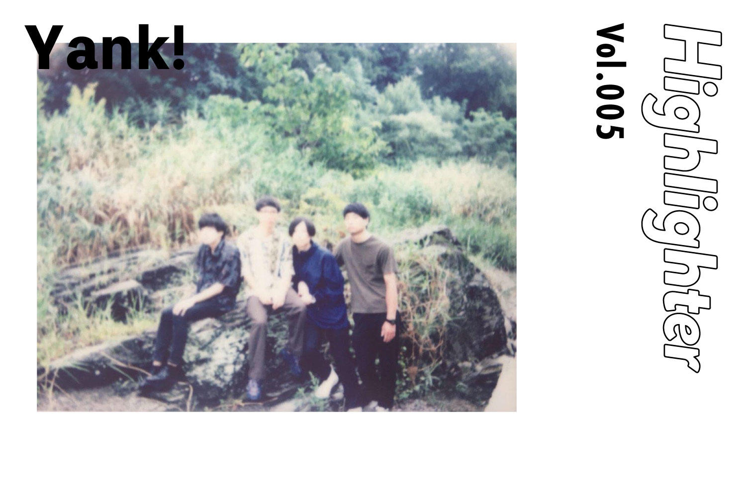 -Highlighter Vol.005-「Yank!」