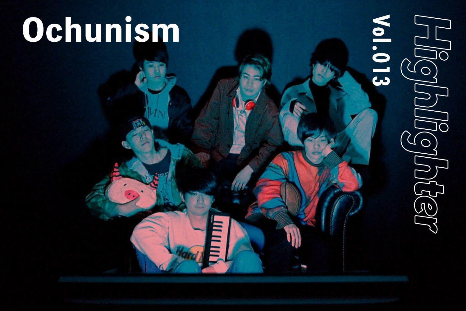 -Highlighter Vol.013-「Ochunism」
