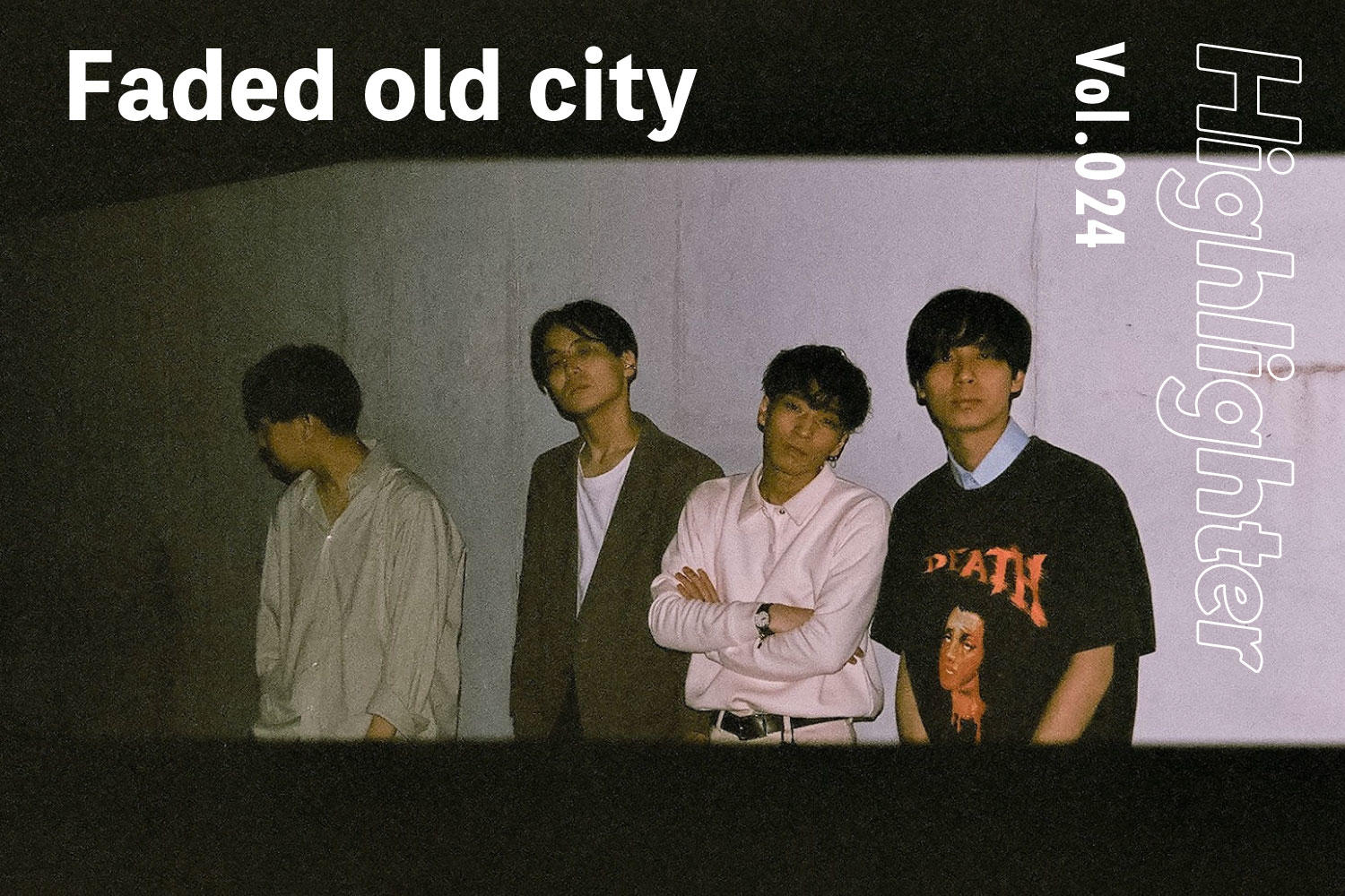 -Highlighter Vol.024-「Faded old city」