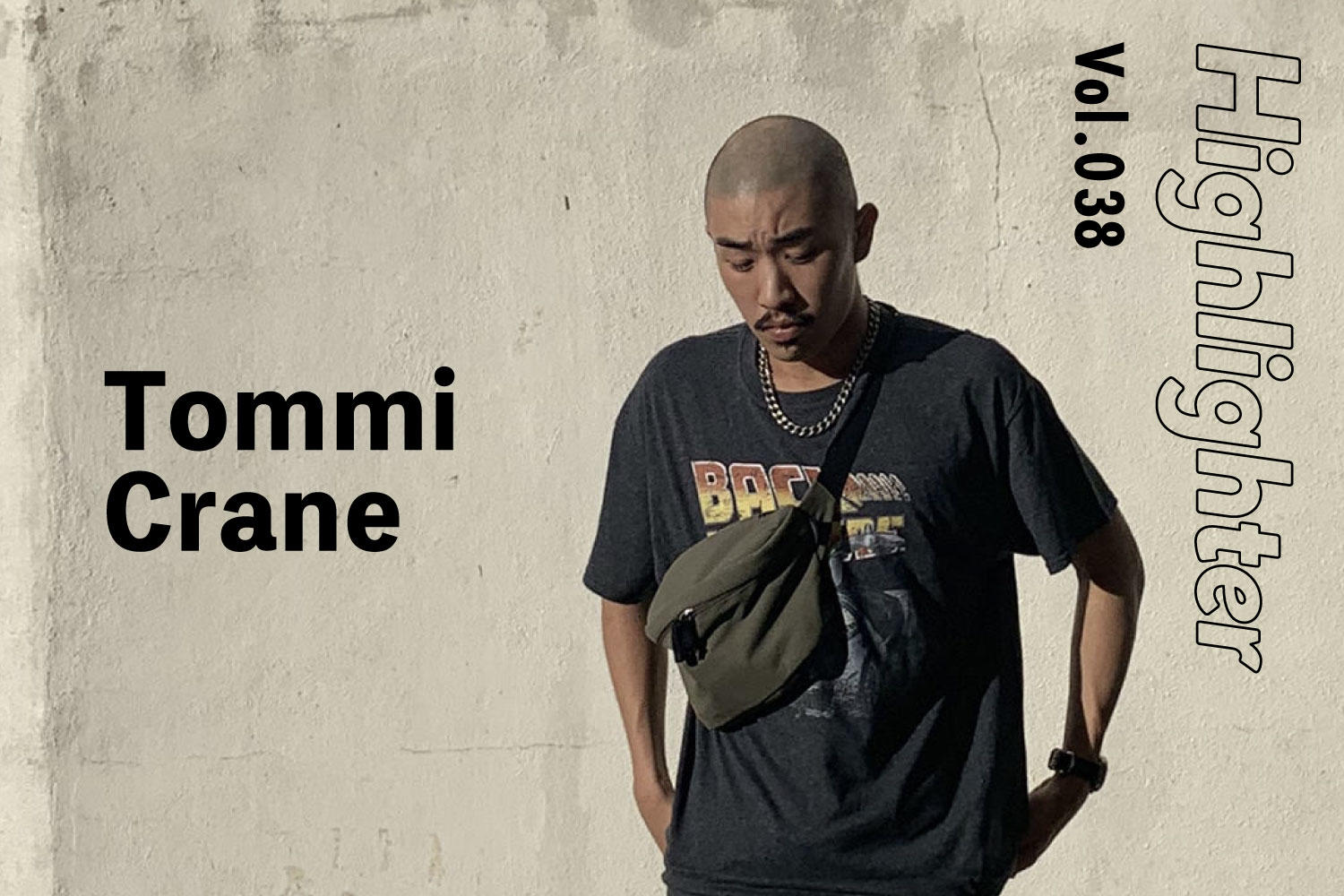 -Highlighter Vol.038-「Tommi Crane」