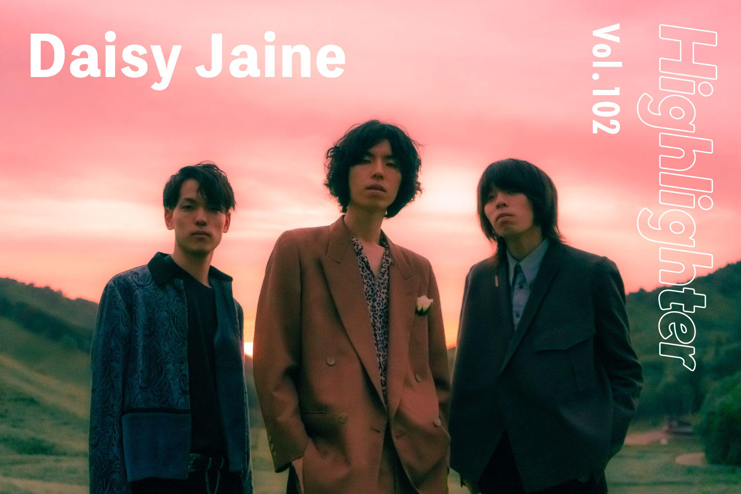 逆境の中で拡張するサイケデリックバンド「Daisy Jaine」-Highlighter Vol.102-
