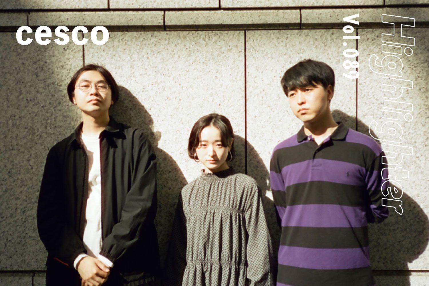 自由に、歪に。雑多なオマージュが滲む混沌としたポップセンス「cesco」-Highlighter Vol.089-