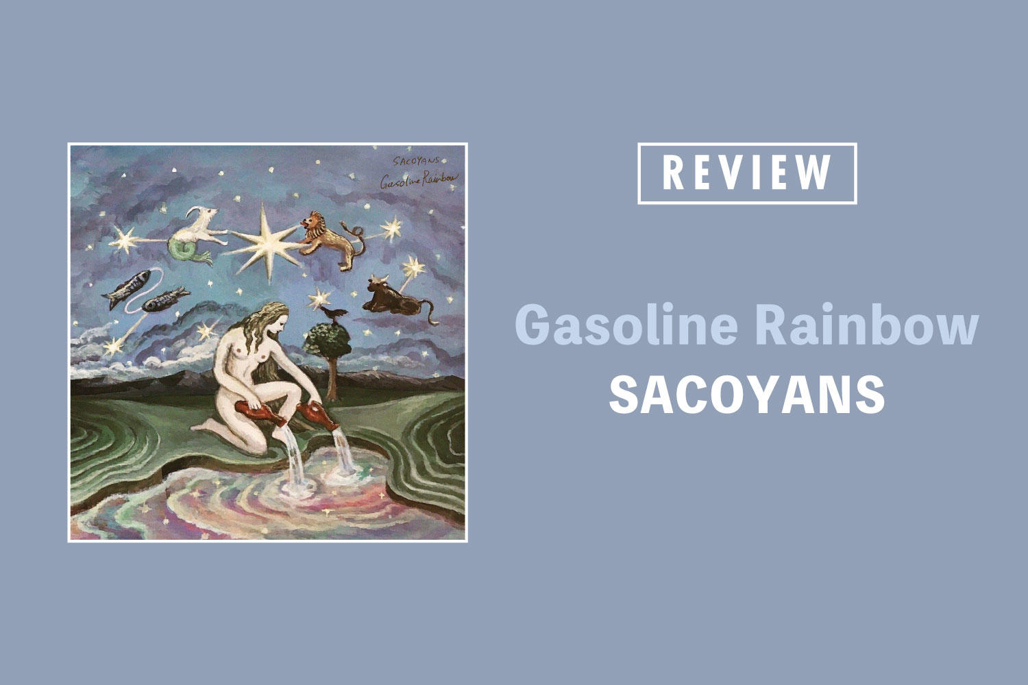 SACOYANS「Gasoline Rainbow」──諦観と共に希望を綴る、美しき轟音の私小説