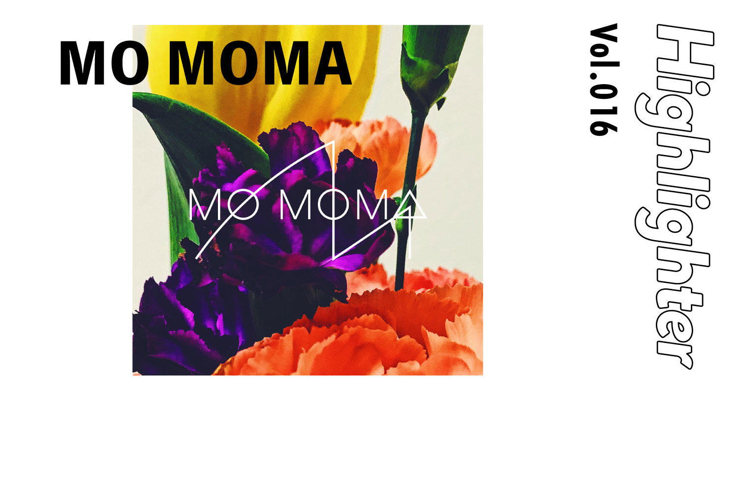 -Highlighter Vol.016-「MO MOMA」