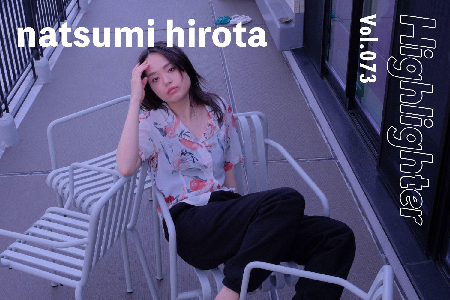  脳内イメージを加速させるエレクトロミュージック「natsumi hirota」-Highlighter Vol.073-