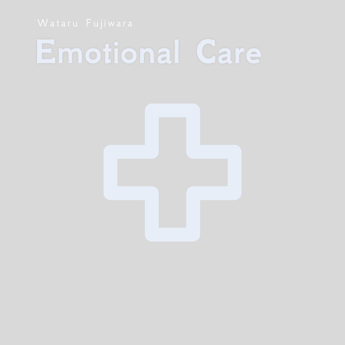 Emotional-Care_Wataru-Fujiwara_jk_20230511.jpg