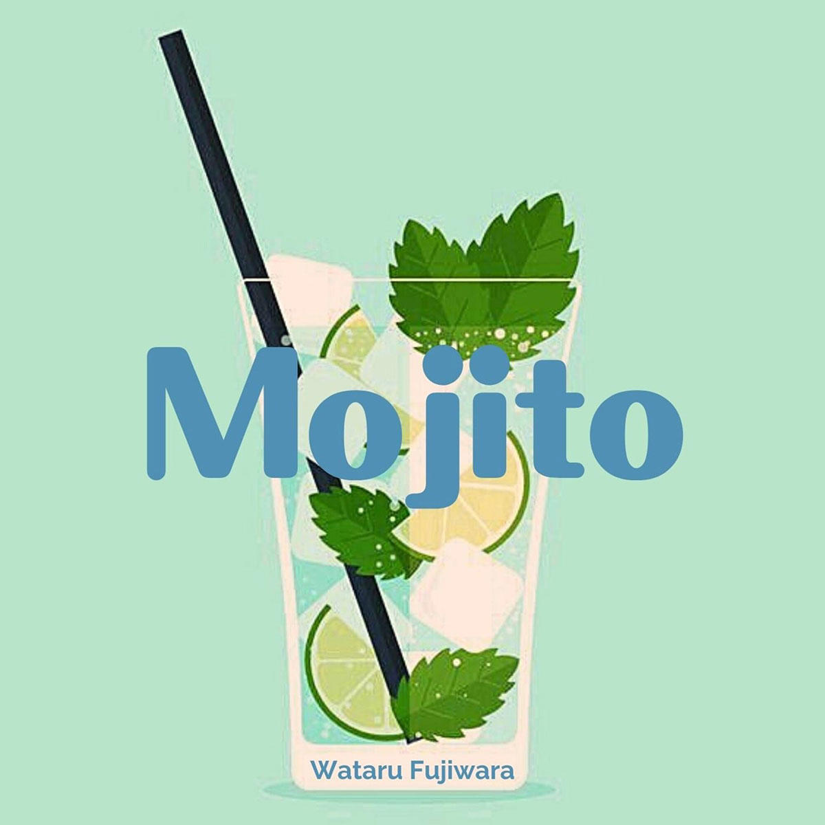 Mojito_WataruFujiwara_jk_20220413.jpg