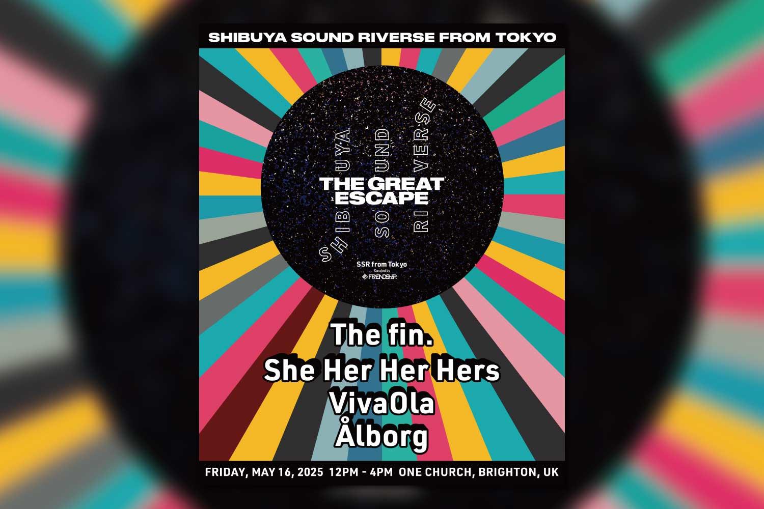 「SHIBUYA SOUND RIVERSE」、再びイギリスのフェス「The Great Escape」内でショーケース・イベント開催&The fin.やShe Her Her Hersらが出演