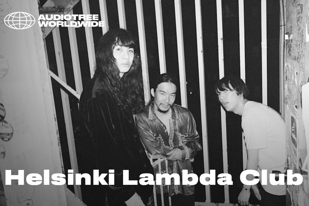 Helsinki Lambda Club、FRIENDSHIP.×Audiotree企画のセッション映像をAudiotree Worldwideで公開！