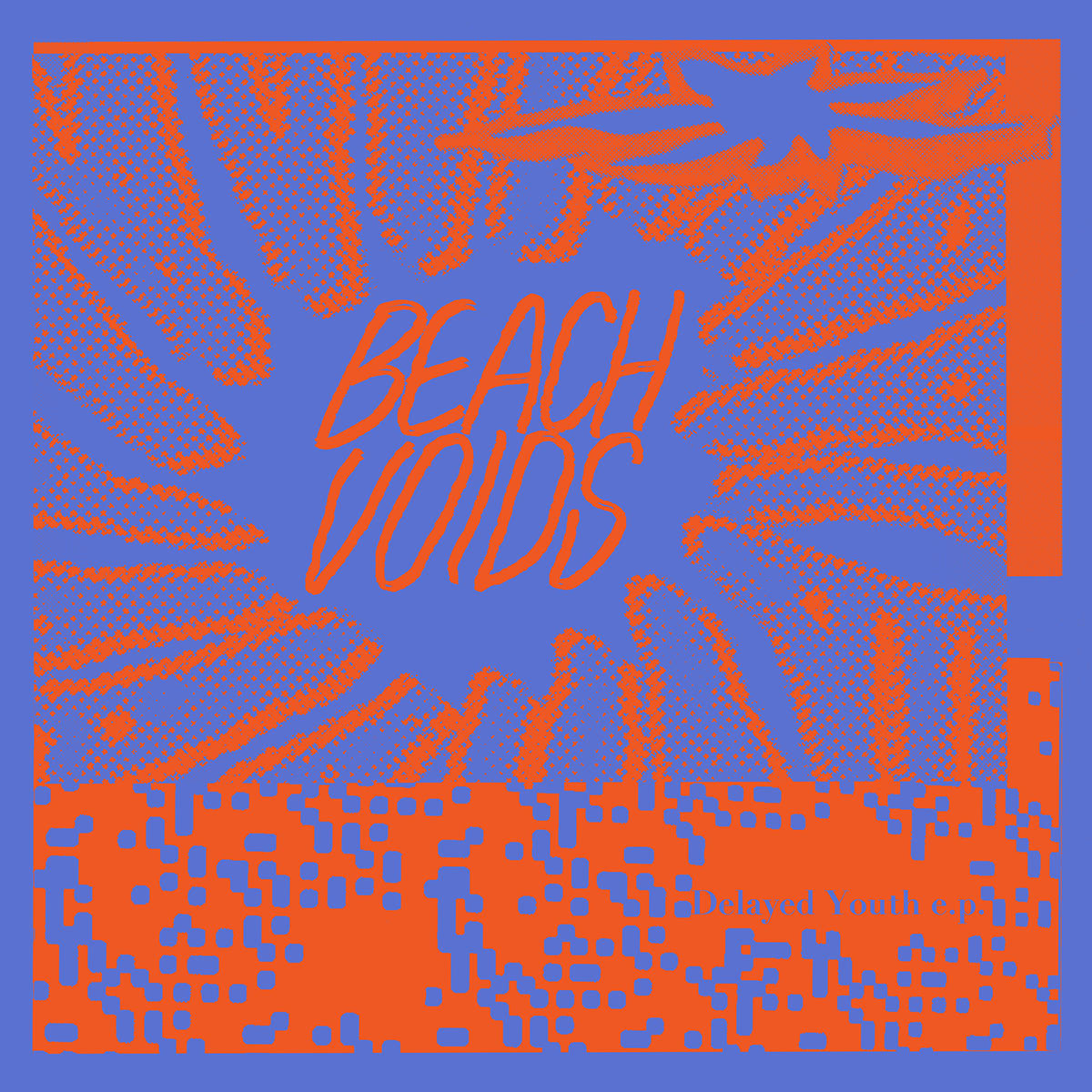 Delayed_Youth_beach-voids_jk_20260827.jpg