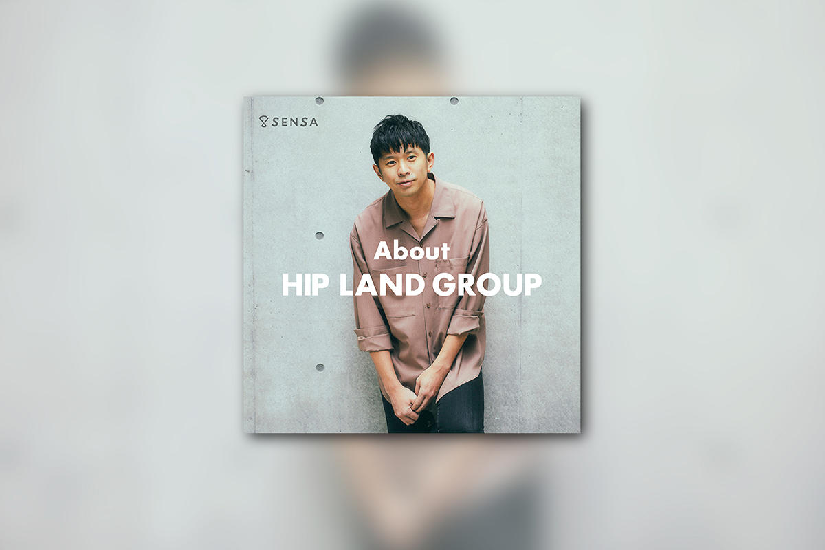 About HIP LAND GROUP -2019.05-